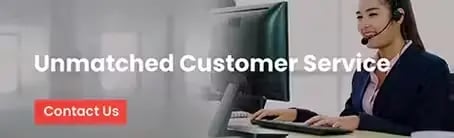 Unmatched Customer Service