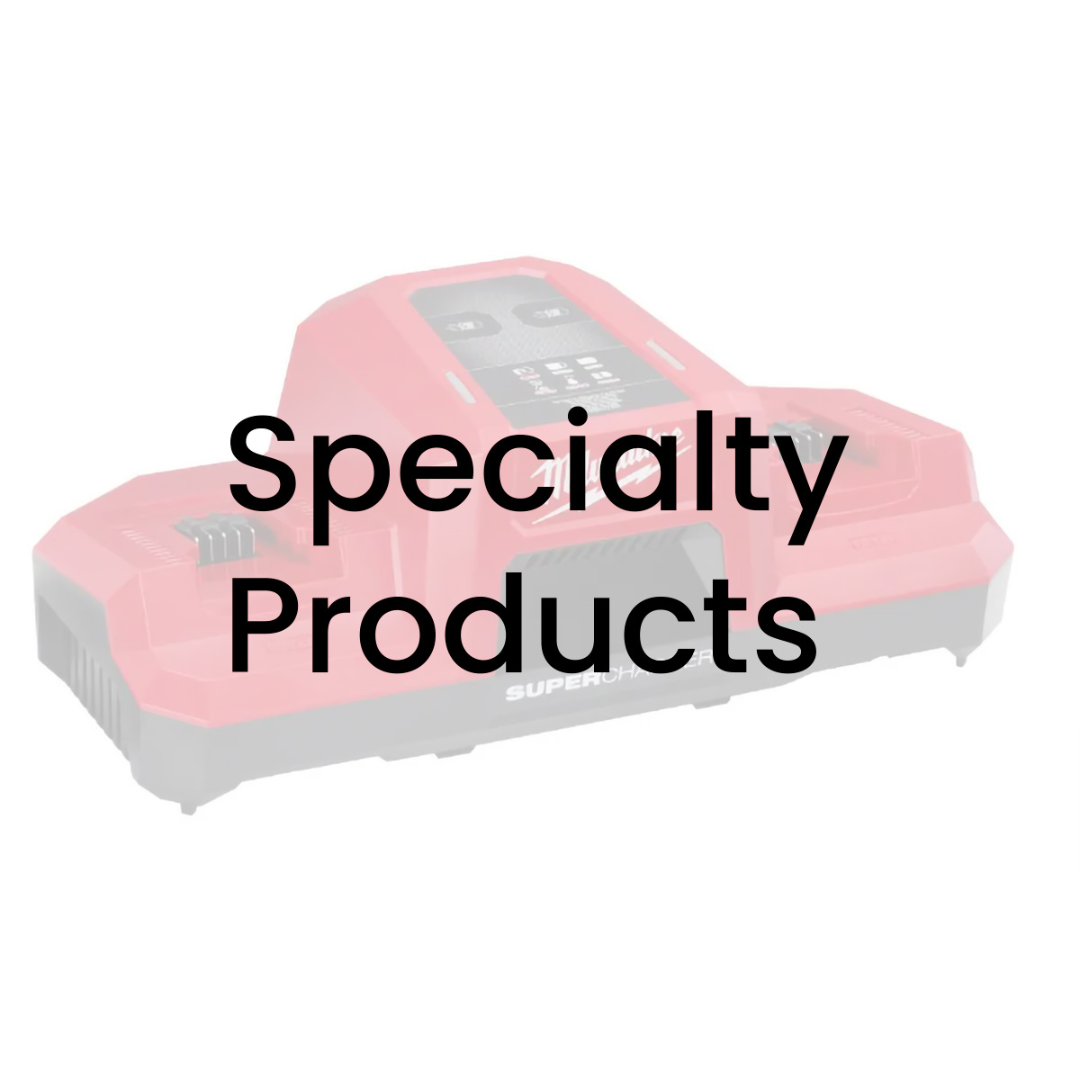 Specialty Products